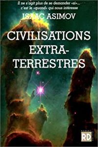 Couverture du livre Civilisations extraterrestres - Isaac Asimov