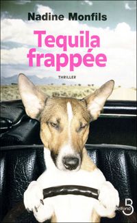 Couverture du livre Tequila frappée - Nadine Monfils