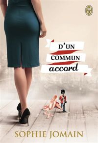 Couverture du livre D'un commun accord - Sophie Jomain