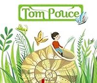 Couverture du livre Tom Pouce - Amelie Dufour