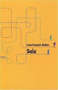 Couverture du livre Saia - Jean Francois Chabas