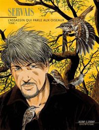 Couverture du livre L'assassin qui parle aux oiseaux - Jean Claude Servais