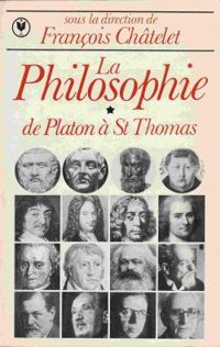 Francois Chatelet - De platon a saint thomas