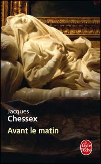 Couverture du livre Avant le matin - Jacques Chessex