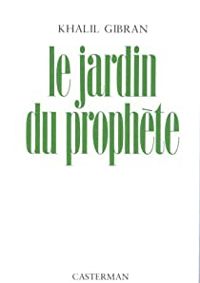 Couverture du livre Le Jardin du Prophète - Khalil Gibran