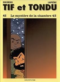 Denis Lapiere - Le Mystère de la chambre 43