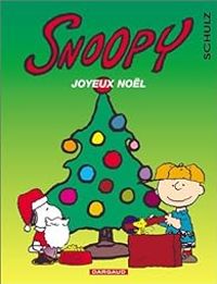 Charles Monroe Schulz - Spécial Noël