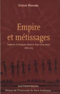 Couverture du livre Empire et métissages  - Gilles Havard