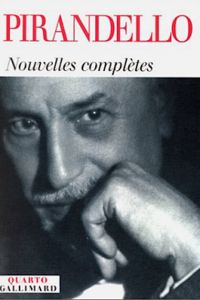 Couverture du livre Nouvelles complètes - Luigi Pirandello