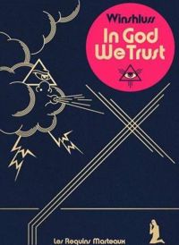 Couverture du livre In God we trust - Winshluss 