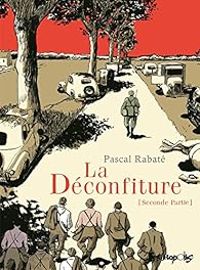 Couverture du livre La déconfiture - Pascal Rabate