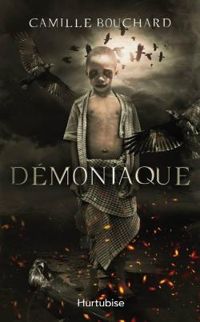 Couverture du livre Démoniaque - Camille Bouchard