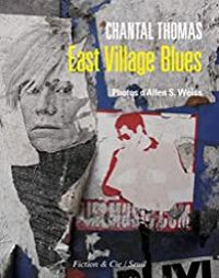 Chantal Thomas - East Village Blues