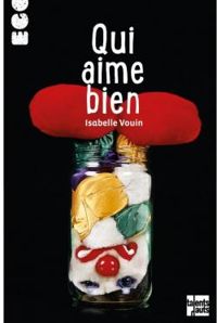 Couverture du livre Qui aime bien - Isabelle Vouin