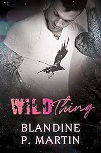 Blandine P Martin - Wild thing