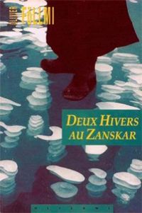 Olivier Fllmi - Deux hivers au Zanskar