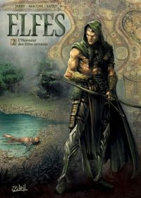 Couverture du livre L'Honneur des Elfes sylvains - Nicolas Jarry - Gianluca Maconi