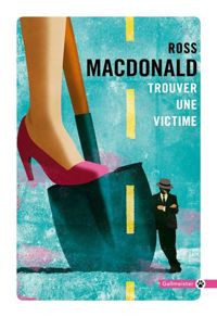 Couverture du livre Trouver une victime - John Ross Macdonald