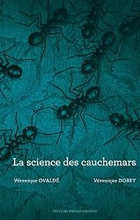 Couverture du livre La science des cauchemars - Veronique Ovalde - Veronique Dorey