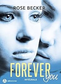 Rose M Becker - Forever you - Intégrale