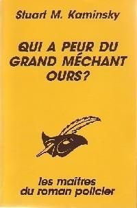 Stuart M Kaminsky - Qui a peur du grand méchant ours ?