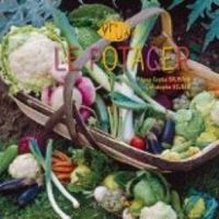 Couverture du livre Le potager - Anne Sophie Baumann - Christophe Rivier