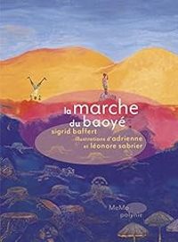 Sigrid Baffert - La marche du Baoyé