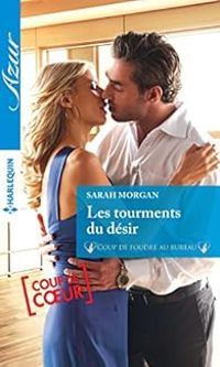 Couverture du livre Les tourments du désir - Sarah Morgan