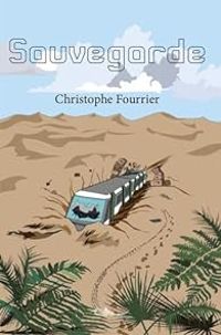 Couverture du livre Sauvegarde - Christophe Fourrier