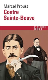 Marcel Proust - Contre Sainte-Beuve