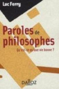 Couverture du livre Paroles de philosophes  - Luc Ferry