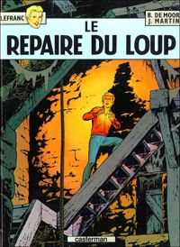 Couverture du livre Le repaire du loup - Jacques Martin - Bob De Moor