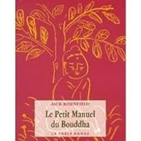 Jack Kornfield - Le Petit Manuel du Bouddha