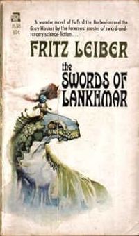 Fritz Leiber - The Swords of Lankhmar