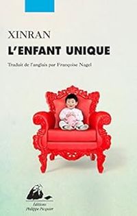  Xinran - L'enfant unique