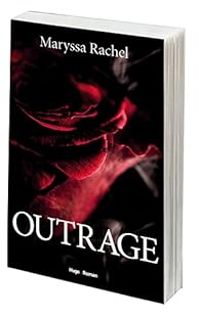 Couverture du livre Outrage - Maryssa Rachel