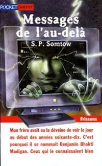 S P Somtow - Messages de l'au-delà