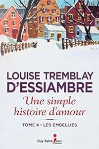 Couverture du livre Les embellies - Louise Tremblay Dessiambre