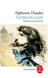 Alphonse Daudet - Contes du lundi