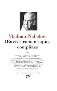 Couverture du livre Oeuvres romanesques complètes - Vladimir Nabokov