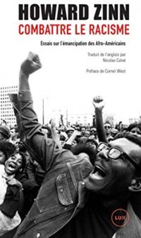 Couverture du livre Combattre le racisme  - Howard Zinn