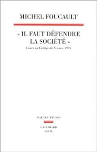 Couverture du livre Il Faut Defendre La Societe - Michel Foucault