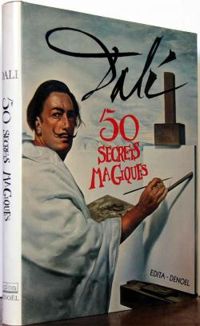 Salvador Dali - Dali 50 secrets magiques