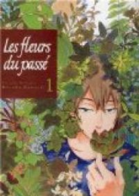 Couverture du livre Les fleurs du passé - Kawachi Haruka - Haruka Kawachi