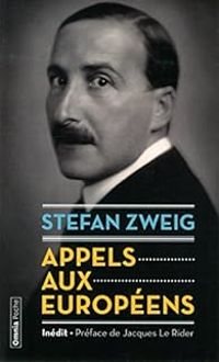 Couverture du livre Appels aux Européens - Stefan Zweig