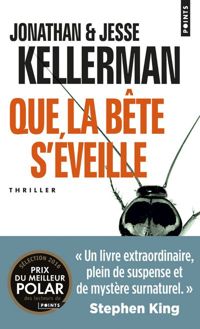 Jonathan Kellerman - Jesse Kellerman - Que la bête s'éveille