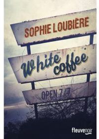 Sophie Loubiere - White Coffee