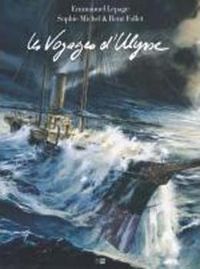 Emmanuel Lepage - Sophie Michel - Rene Follet - Les Voyages d'Ulysse