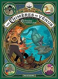 Couverture du livre Les Chimères de Vénus - Alain Ayroles