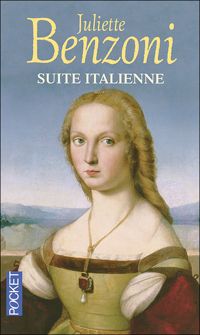 Juliette Benzoni - SUITE ITALIENNE